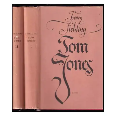 Tom Jones 1 + 2 KOMPLET - Henry Fielding (1958, Státní nakladatelství krásné literatury, hudby a