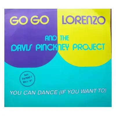 You Can Dance (If You Want To) - Davis / Pinckney Project, Lorenzo Queen (1986, ZYX Records)