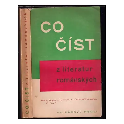 Co číst? : z literatur románských posledních deseti let - Svazek 3 - Josef Kopal (1937, Františe