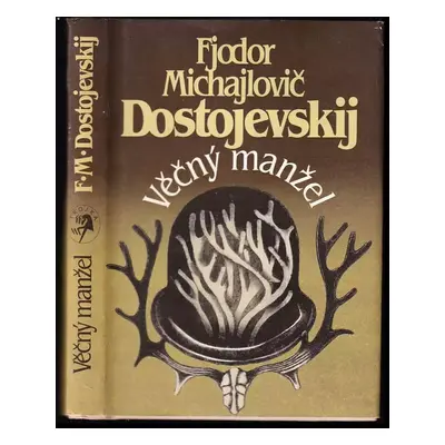 Věčný manžel - Fedor Michajlovič Dostojevskij (1985, Lidové nakladatelství)