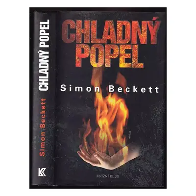 Chladný popel - Simon Beckett (2013, Knižní klub)