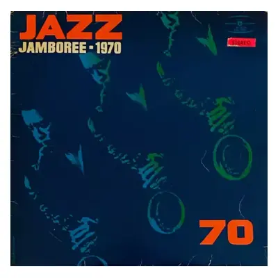 Jazz Jamboree 1970 - Various (1970, Polskie Nagrania Muza)