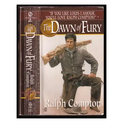 The Dawn of Fury - Ralph Compton (1995, Penguin Publishing Group)