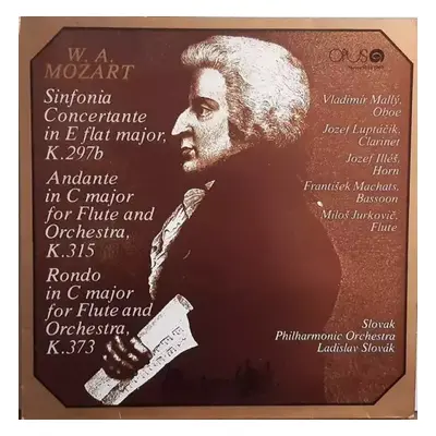 W. A. Mozart – Sinfonia Concertante, Andante In C Major, Rondo In C Major - Wolfgang Amadeus Moz