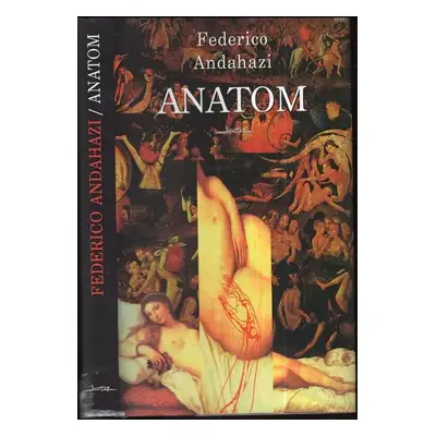 Anatom - Federico Andahazi (1999, Jota)