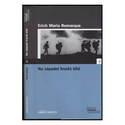 Na západní frontě klid - Erich Maria Remarque (2005, Euromedia Group)