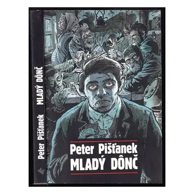 Mladý Dônč - Peter Pišťanek (2008, Slovart)