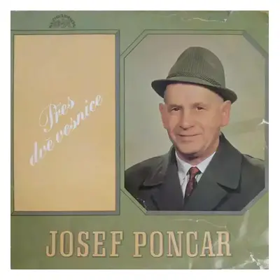 Přes Dvě Vesnice - Josef Poncar (1972, Supraphon)