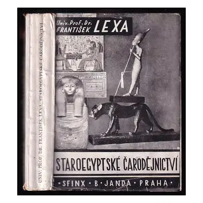 Staroegyptské čarodějnictví - František Lexa (1923, Sfinx)