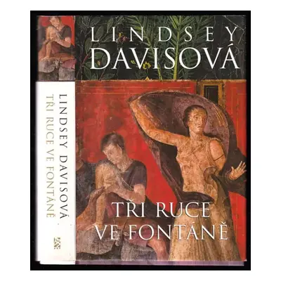 Tři ruce ve fontáně - Lindsey Davis (2009, BB art)