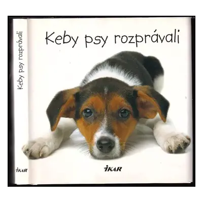 Keby psy rozprávali - Joel Zadak (2008, Ikar)