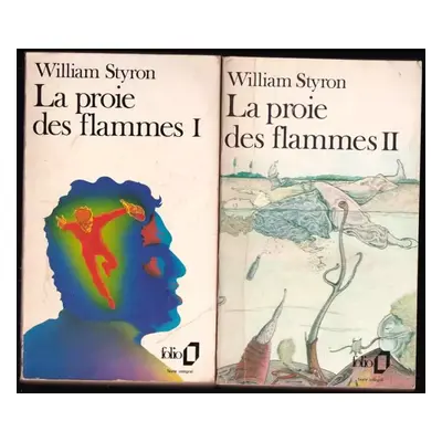 La Proie Des Flammes T1 : Díl 1-2 - William Styron (1980, Collection folio)