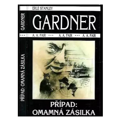 Případ: Omamná zásilka - Erle Stanley Gardner (1997, ZIP s.r.o.)