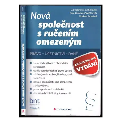 Nová společnost s ručením omezeným : právo, účetnictví, daně - Lucie Josková, Pavel Pravda, Mark