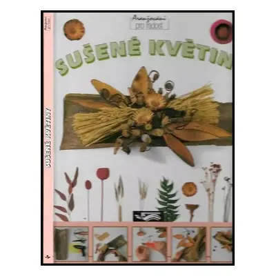 Sušené květiny (1996, Knihcentrum)