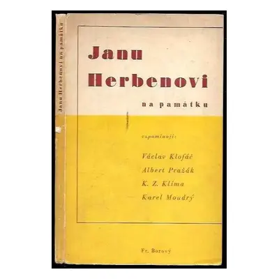 Janu Herbenovi na památku - Václav Jaroslav Klofáč (1937, František Borový)