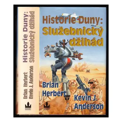 Historie Duny : Služebnický džihád - 1. díl - Kevin J Anderson, Brian Herbert (2003, Baronet)