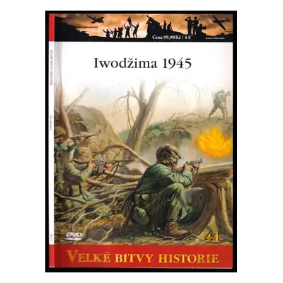 Iwodžima 1945 - Jan Kaleta (2011, Osprey Publishing Limited)