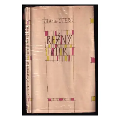 Režný vítr - Blas de Otero (1960, Státní nakladatelství krásné literatury, hudby a umění)