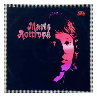 Marie Rottrová - Marie Rottrová, Flamingo (1973, Supraphon)