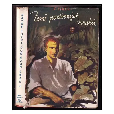 Země podivných mraků : dobrodružný román - Eduard Fiker, Jiří Trnka (1938, Vlad. Zrubecký)