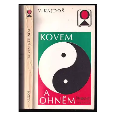 Kovem a ohněm - Václav Kajdoš (1987, Panorama)