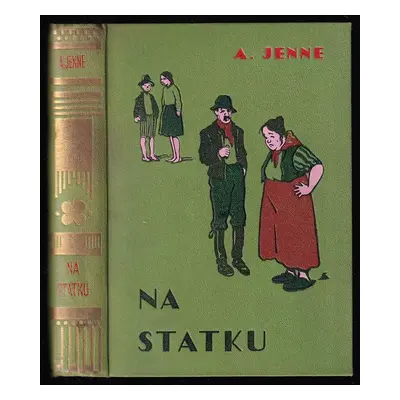 Na statku : Veselé příhody - Antonín Jenne (1932, Za svobodu)