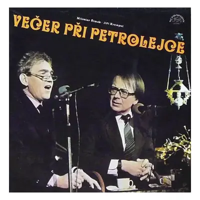 Večer Při Petrolejce - Miloslav Šimek, Jiří Krampol (1990, Supraphon)