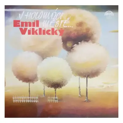 V Holomóci Městě… - Emil Viklický (1979, Supraphon)