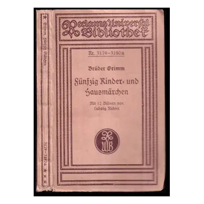 Bruder Grimm - Ludwig Richter (Verlag von Philipp Reclam jun.)