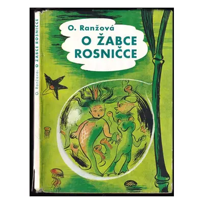 O žabce rosničce a jiné pohádky - M Ranžová (1945, Žofie Stodolová)