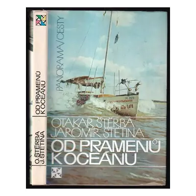 Od pramenů k oceánu : expedice Ob - Jaromír Štětina, Otakar Štěrba (1986, Panorama)