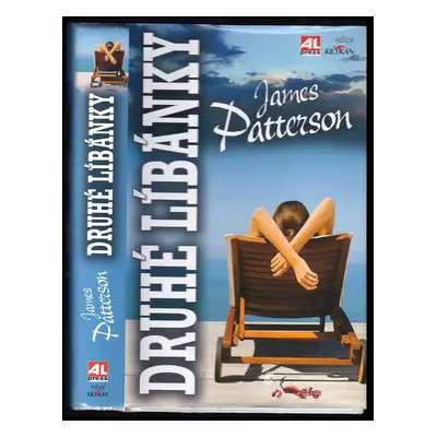 Druhé líbánky - James Patterson, Howard Roughan (2016, Alpress)