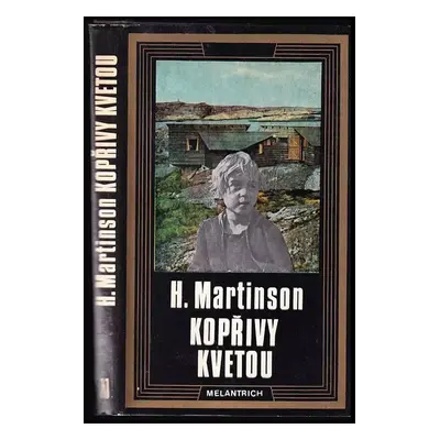 Kopřivy kvetou - Harry Martinson (1979, Melantrich)