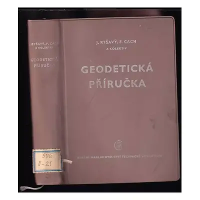 Geodetická příručka - Josef Ryšavý, František Cach (1960, Státní nakladatelství technické litera