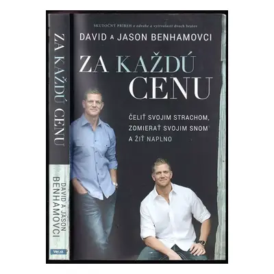 Za každú cenu : čeliť svojim strachom, zomierať svojim snom a žiť naplno - David Benham, Jason B