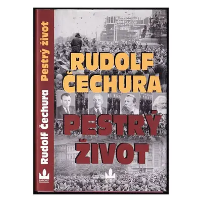 Pestrý život - Rudolf Čechura (2004, Baronet)