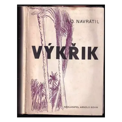 Výkřik : Romanetto - F. O Navrátil (1946, Jindřich Böhm)