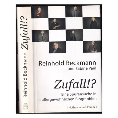 Zufall!?: Eine Spurensuche in außergewöhnlichen Biographien - Reinhold Beckmann (2013, Hoffmann 