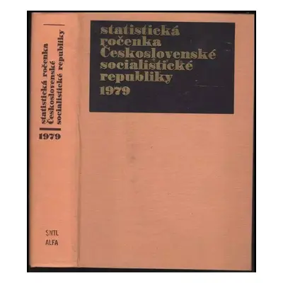 Statistická ročenka Československé socialistické republiky 1979 : 1979 (1979, Státní nakladatels