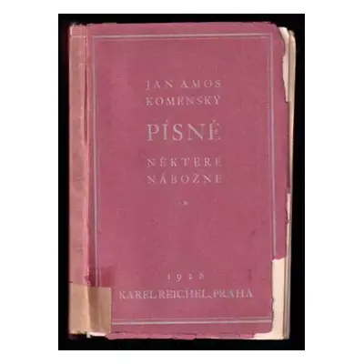 Jana Amose Komenského Písně některé nábožné - Jan Amos Komenský (1928, Karel Reichl)