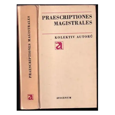 Praescriptiones magistrales (1976, Avicenum)