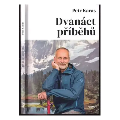 Dvanáct příběhů - Petr Karas (2021, Doron)