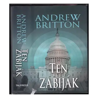 Ten zabiják - Andrew Britton (2010, Talpress)