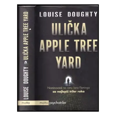 Ulička Apple Tree Yard - Louise Doughty (2016, Motto)