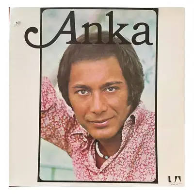 Anka : Terre Haute Pressing Gatefold Vinyl - Paul Anka (1974, United Artists Records)