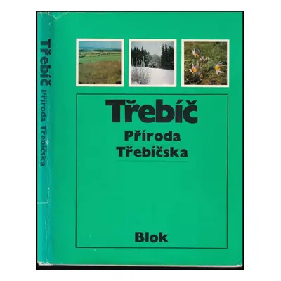 Třebíč : příroda Třebíčska (1980, Blok)