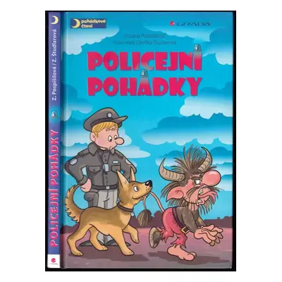 Policejní pohádky - Zuzana Pospíšilová (2015, Grada)