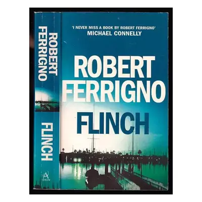 Flinch - Robert Ferrigno (2002, Arrow Books)