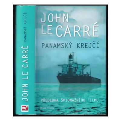 Panamský krejčí - John Le Carré (2011, Mladá fronta)